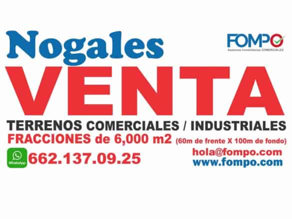 Terreno comercial en venta en Nogales, excelente oportunidad para inversión en bienes raíces comerciales e industriales en ubicaciones estratégicas.