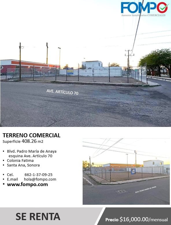 Amplio terreno comercial en venta en Sonora, ideal para desarrollo de negocios, con superficie de 408.26 m2, ubicada en avenida principal en Santa Ana. Oportunidad para inversión en bienes raíces comerciales.