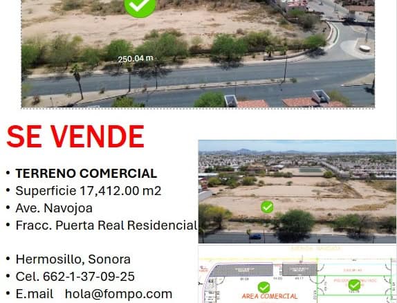 Amplio terreno comercial en venta en Hermosillo, Sonora, con 17,412 m² de superficie, ideal para proyectos residenciales o comerciales en avenida Navojoa. Excelente oportunidad de inversión inmobiliaria.