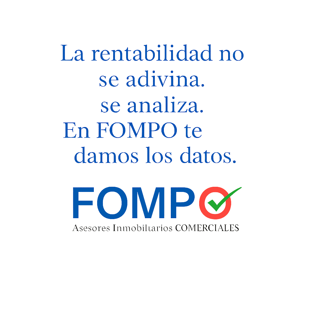 Análisis de datos inmobiliarios, asesoría en bienes raíces comerciales, servicios especializados en FOMPO, expertos en inversión y gestión de propiedades comerciales en mercado inmobiliario.